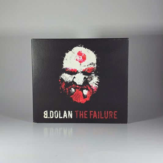 B DOLAN - THE FAILURE CD