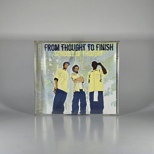 SCHOOL OF THOUGHT - FROM THOUGHT TO FINISH CD