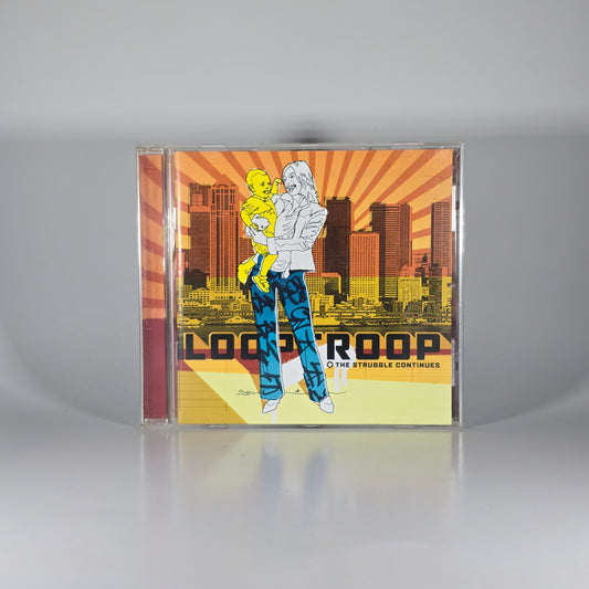 LOOPTROOP - THE STRUGGLE CONTINUES CD